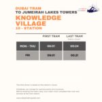 Knowledge Village Tram Station Timings to Jumeirah Lakes Towers – First Tram and Last Tram Timings